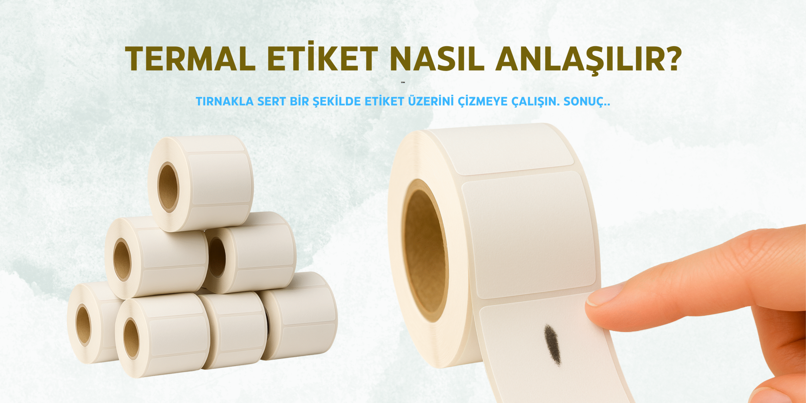 Termal etiket nasıl anlaşılır?